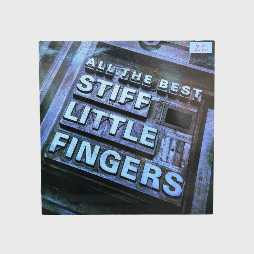 Stiff Little Fingers - All The Best (1983)