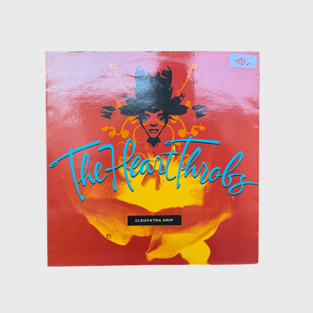 The Heart Throbs - Cleopatra Grip (1990)